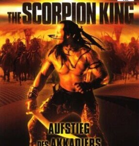 The Scorpion King: Rise of the Akkadian